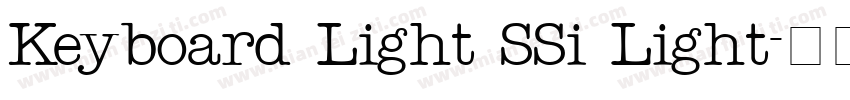 Keyboard Light SSi Light字体转换